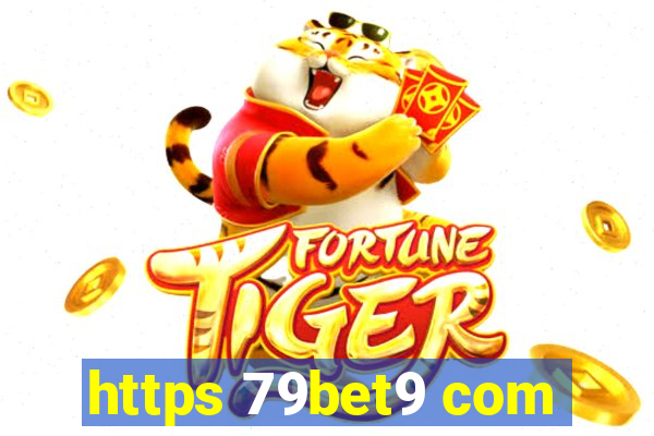 https 79bet9 com